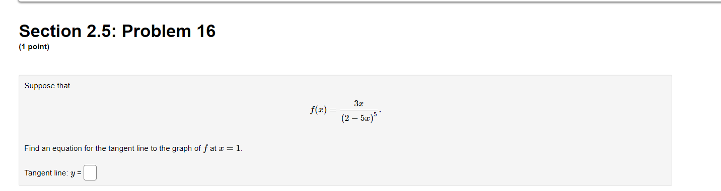 Suppose That F X 2 5x 53x Find An Equation For The Tangent Line To The Graph Of F At X 1 Tangent Line Y 1