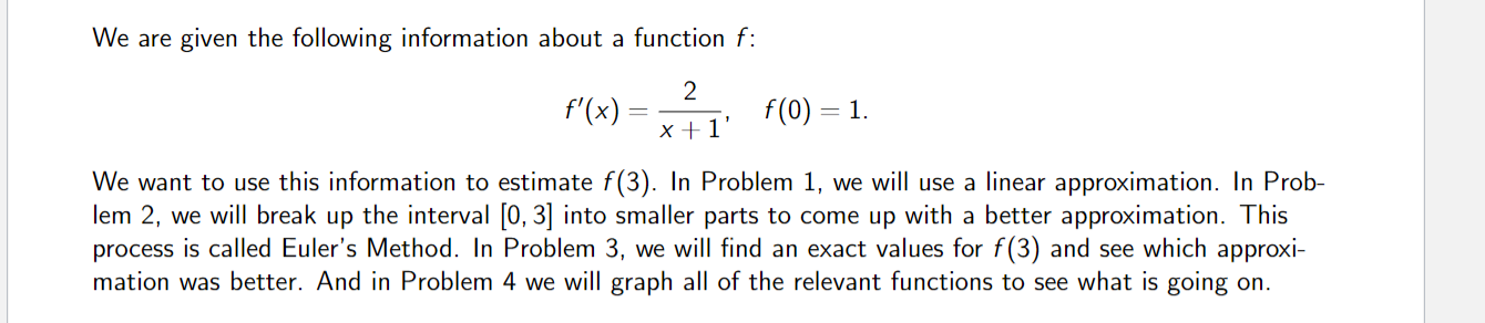 We Are Given The Following Information About A Function F F X X 12 F 0 1 We Want To Use This Information To Estim 1