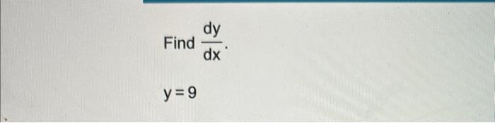 Find Dxdy Y 9 1