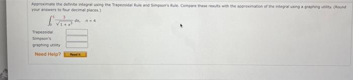 Yout Answers To Four Decimal Places 05 1 X3 3 Dx N 4 Trapezoidal Simpson S Graphing Utility 1