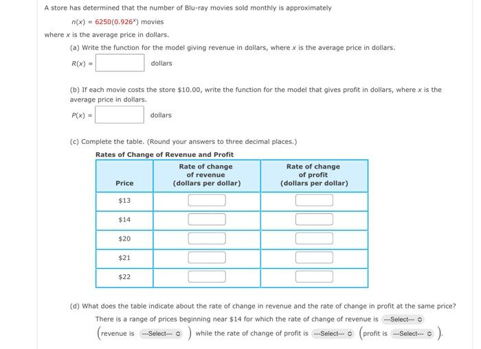 Store Has Determined That The Number Of Blu Ray Movies Sold Monthly Is Approximately N X 6250 0 926x Movies Ere X Is 1