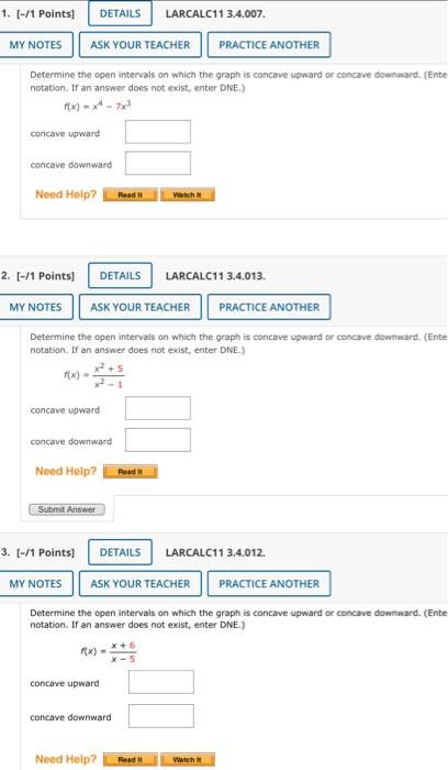 Determine The Open Intervals On Which The Graph Is Concave Upward Or Concave Downward Ente Notation If An Answer Does 1