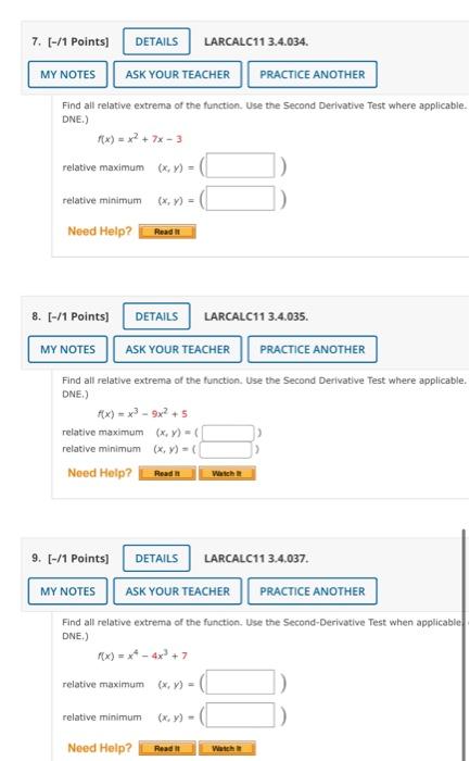 Larcalc11 3 4 034 Find All Relative Extrema Of The Function Use The Second Derivative Test Where Applicable Dne F X 1
