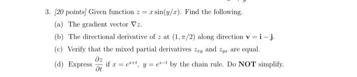 3 20 Points Given Function Z Xsin Y X Find The Following A The Gradient Vector Z B The Directional Derivativ 1
