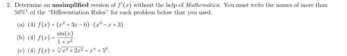 2 Determine An Unsimplified Version Of F X Without The Help Of Mathematica You Must Write The Names Of More Than 50 1
