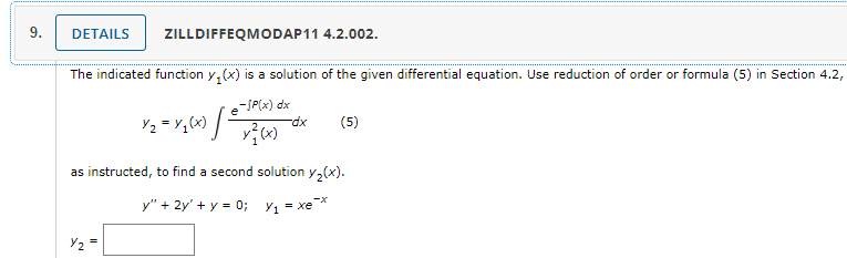 Zilldiffeqmodap11 4 2 002 The Indicated Function Y1 X Is A Solution Of The Given Differential Equation Use Reduction 1