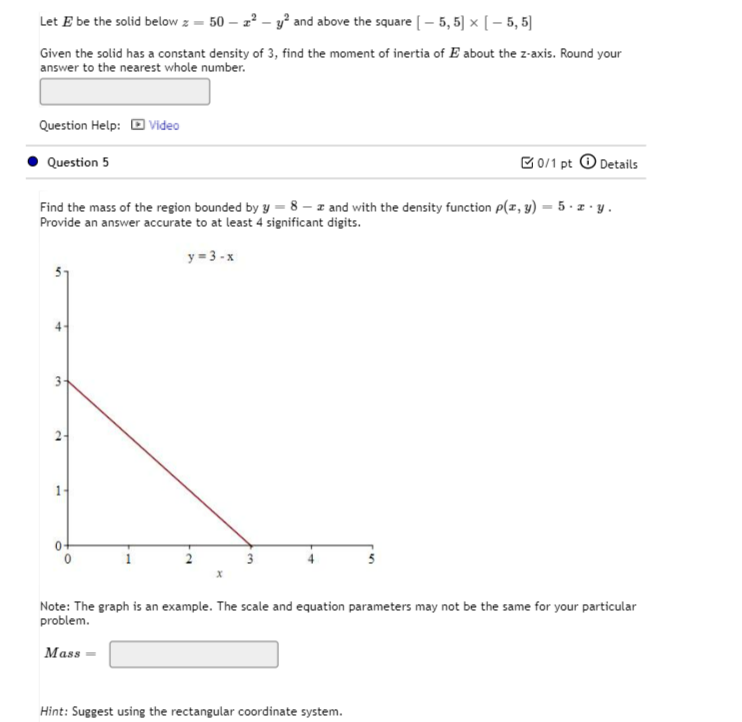 Let E Be The Solid Below Z 50 X2 Y2 And Above The Square 5 5 5 5 Given The Solid Has A Constant Density Of 3 Fin 1