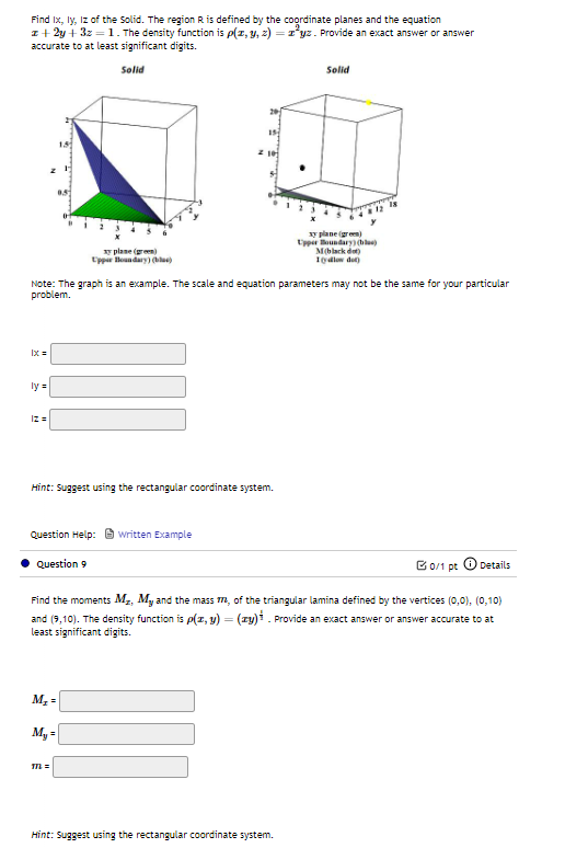 Find X Y Zofthesolid Theregionr Is Defined By The Coordinate Planes And The Equation X 2y 3z 1 The Density Function 1