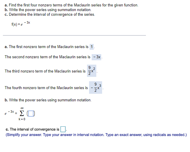 A Find The First Four Nonzero Terms Of The Maclaurin Series For The Given Function B Write The Power Series Using Sum 1