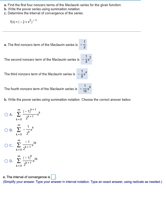 A Find The First Four Nonzero Terms Of The Maclaurin Series For The Given Function B Write The Power Series Using Sum 1