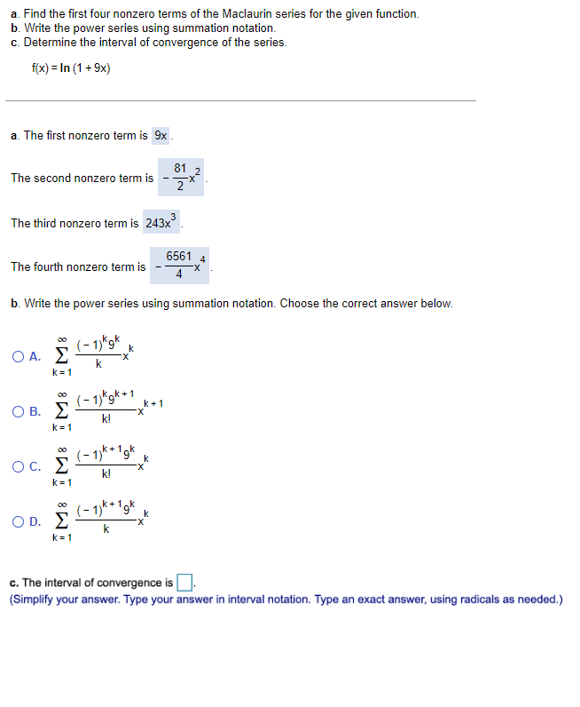 A Find The First Four Nonzero Terms Of The Maclaurin Series For The Given Function B Write The Power Series Using Sum 1