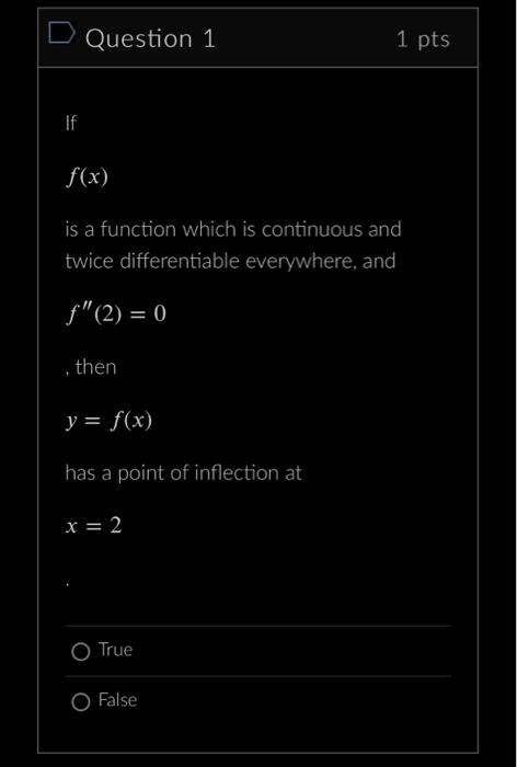 If F X Is A Function Which Is Continuous And Twice Differentiable Everywhere And F 2 0 Then Y F X Has A Point Of 1