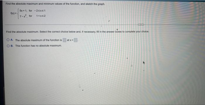La Ackeved M 1 M2 174t 130 0 T 40 Find The Absolute Maximum And Minimum Values Of The Function And Sketch The Graph 2