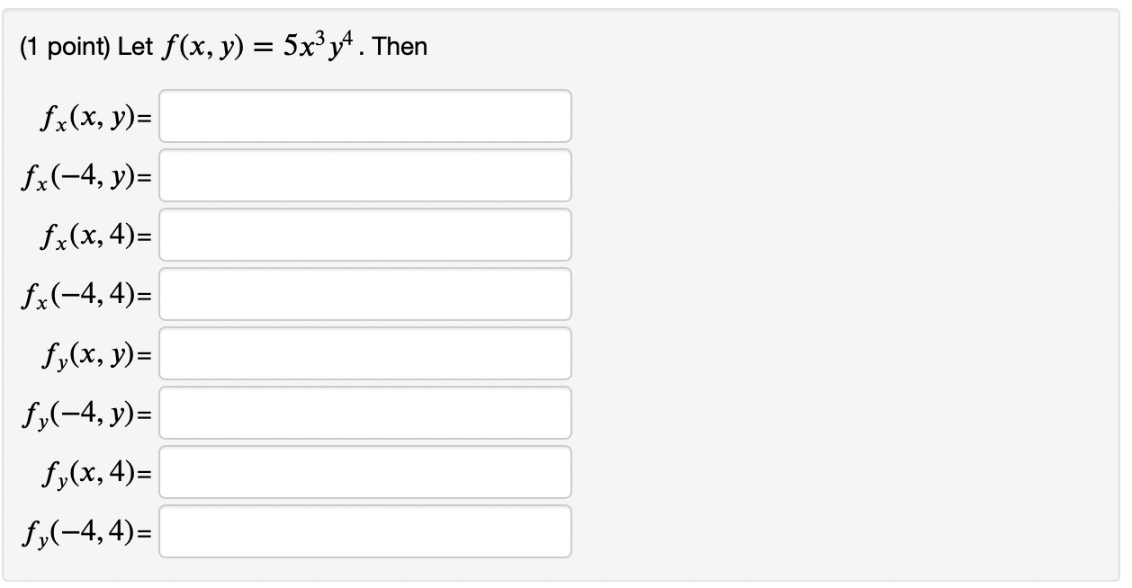 1 Point Let F X Y 5x3y4 Fx X Y Fx 4 Y Fx X 4 Fx 4 4 Fy X Y Fy 4 Y Fy X 4 Fy 4 4 1