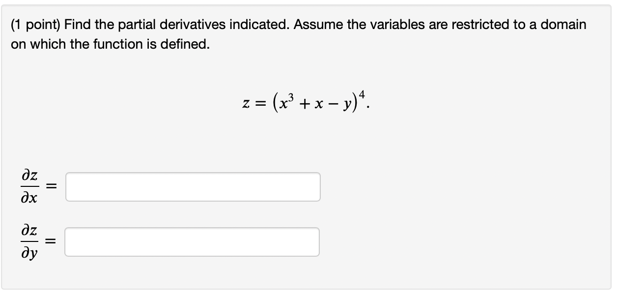 1 Point Find The Partial Derivatives Indicated Assume The Variables Are Restricted To A Domain On Which The Function 1