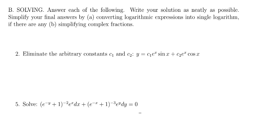 B Solving Answer Each Of The Following Write Your Solution As Neatly As Possible Simplify Your Final Answers By A 1