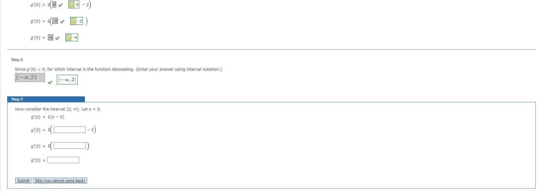 G 0 2 0 2 G 0 2 20 G 0 4 Step 4 Since G 0 0 For Which Interval Is The Function Decreasing Enter Your Answ 1