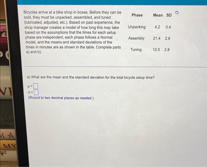 Part B Is A Customer Decides To Buy A Bike Like One Of The Display Models But Wants A Different Color The Shop Has One 1