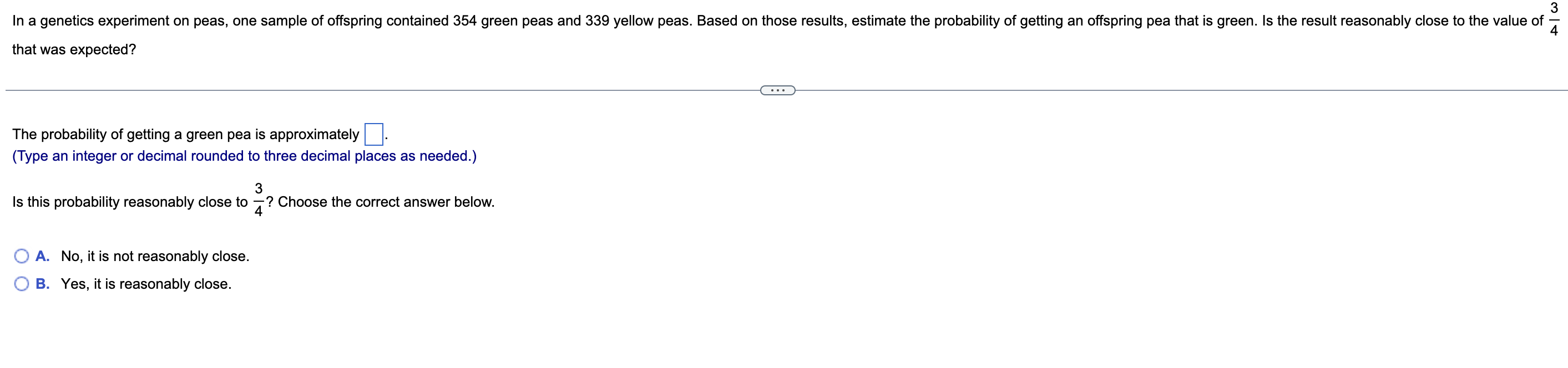 That Was Expected The Probability Of Getting A Green Pea Is Approximately Type An Integer Or Decimal Rounded To Three 1