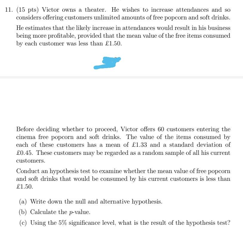 1 15 Pts Victor Owns A Theater He Wishes To Increase Attendances And So Considers Offering Customers Unlimited Amoun 1