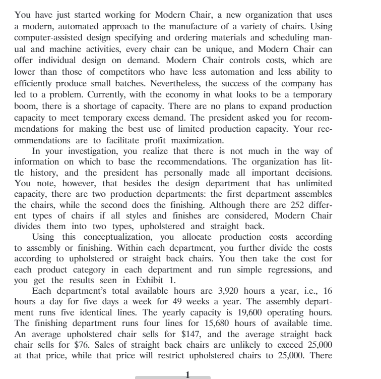You Have Just Started Working For Modern Chair A New Organization That Uses A Modern Automated Approach To The Manufac 1