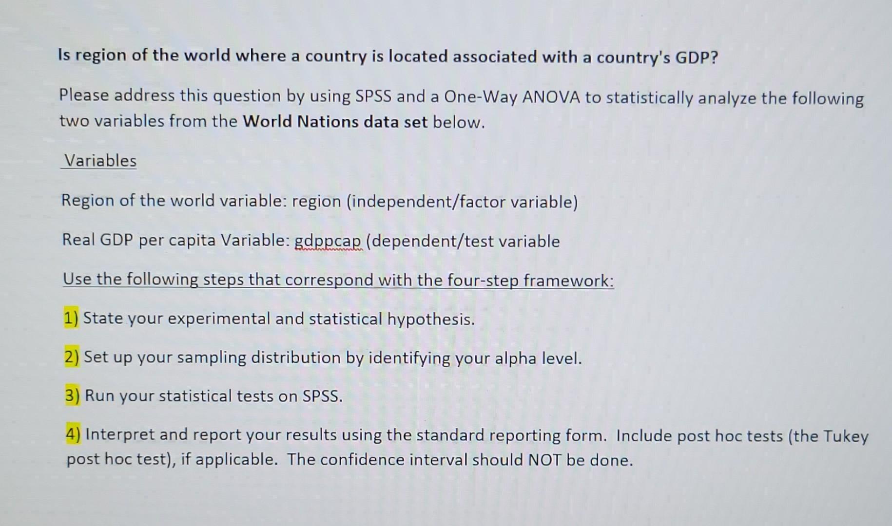 Is Region Of The World Where A Country Is Located Associated With A Country S Gdp Please Address This Question By Using 1