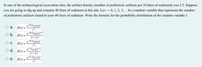 In One Of The Archacological Excavation Sites The Artifact Density Number Of Prehistoric Artifacts Per 10 Liters Of Se 1