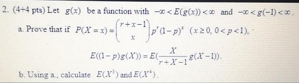 4 4 Pts Let G X Be A Function With E G X And G 1 A Prove That If P X X R X 1x P 1 P X X 0 0 P 1 1