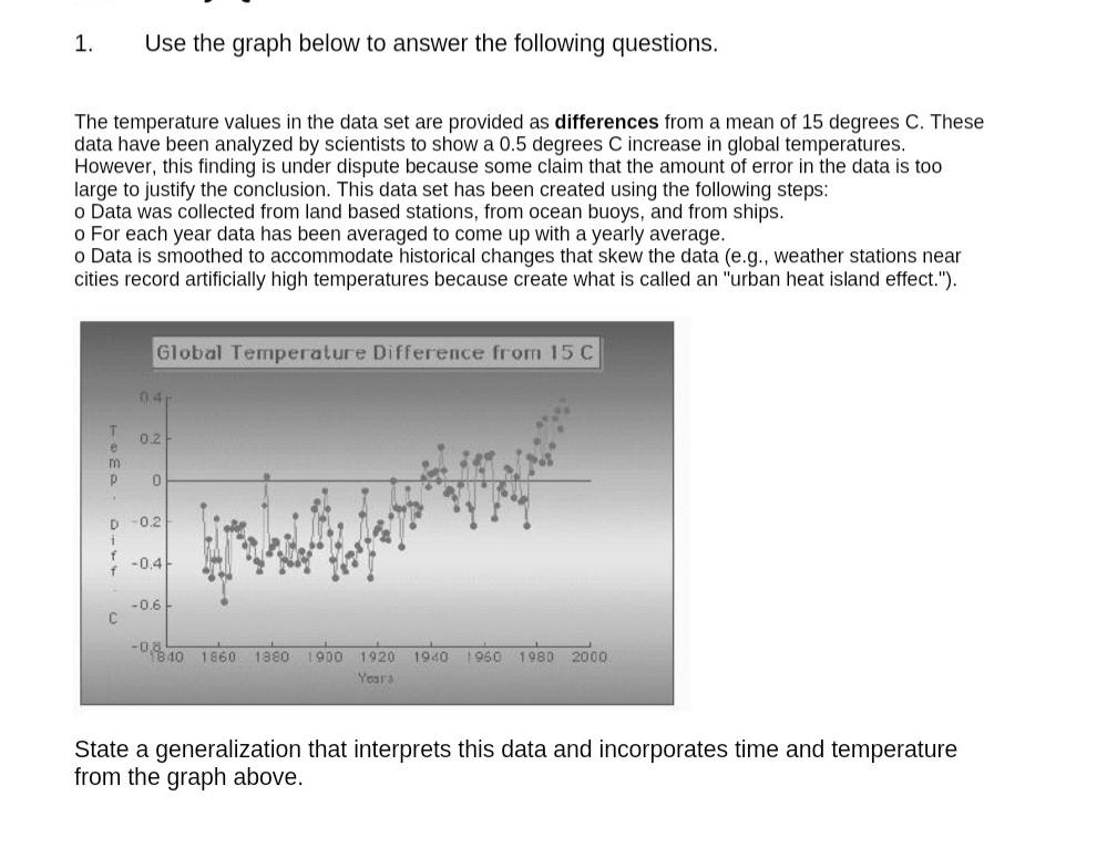 1 Use The Graph Below To Answer The Following Questions The Temperature Values In The Data Set Are Provided As Differe 1