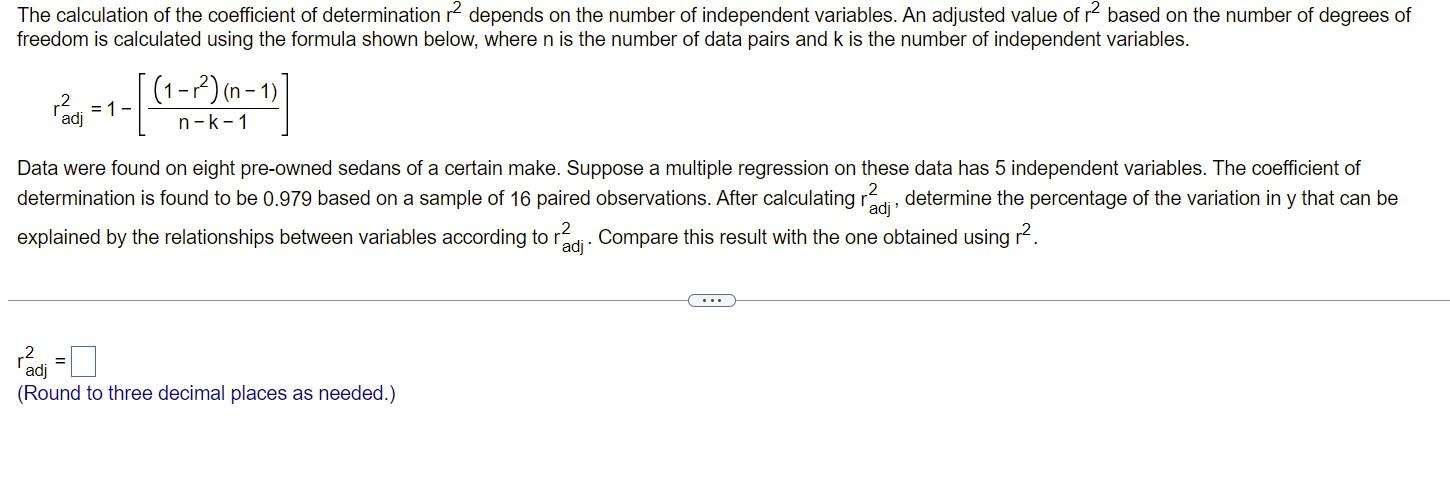 Radj2 1 N K 1 1 R2 N 1 Data Were Found On Eight Pre Owned Sedans Of A Certain Make Suppose A Multiple Regression 1