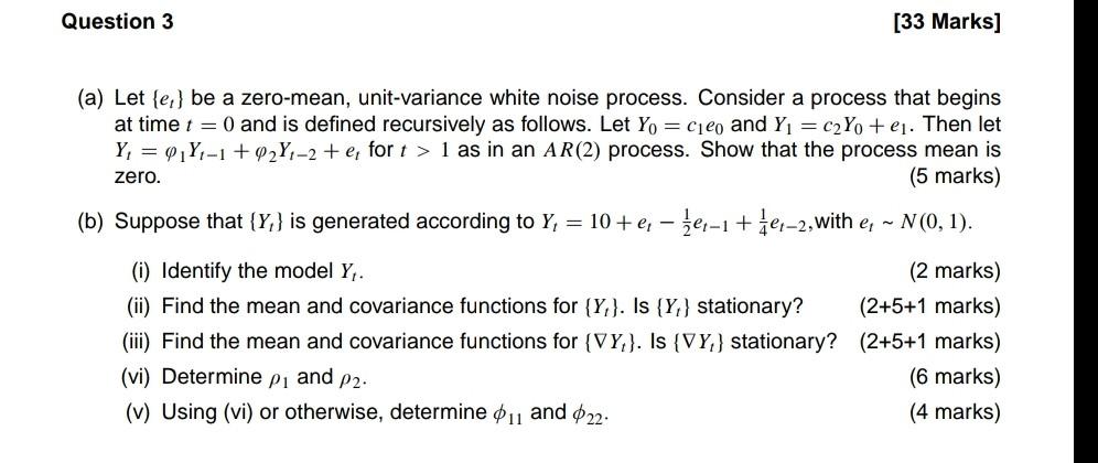 A Let Et Be A Zero Mean Unit Variance White Noise Process Consider A Process That Begins At Time T 0 And Is Defin 1
