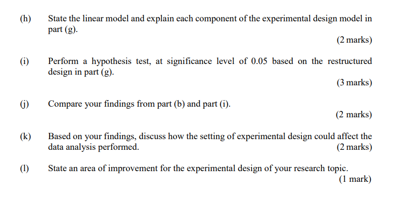 Section B Data Analysis Total 30 Marks A State The Linear Model For The Experimental Design And Explain Each Compo 2