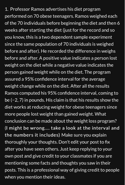 1 Professor Ramos Advertises His Diet Program Performed On 70 Obese Teenagers Ramos Weighed Each Of The 70 Individuals 1