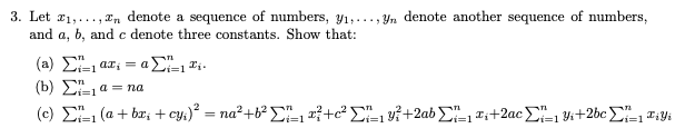 3 Let X1 Xn Denote A Sequence Of Numbers Y1 Yn Denote Another Sequence Of Numbers And A B And C Denote Three 1