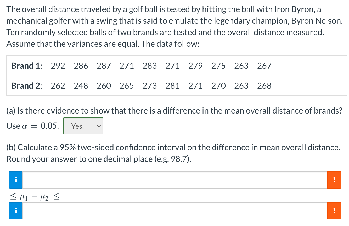 The Overall Distance Traveled By A Golf Ball Is Tested By Hitting The Ball With Iron Byron A Mechanical Golfer With A S 1