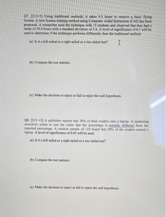 Q7 2 3 3 Using Traditional Methods It Takes 9 5 Hours To Receive A Basic Flying License A New License Training Meth 1