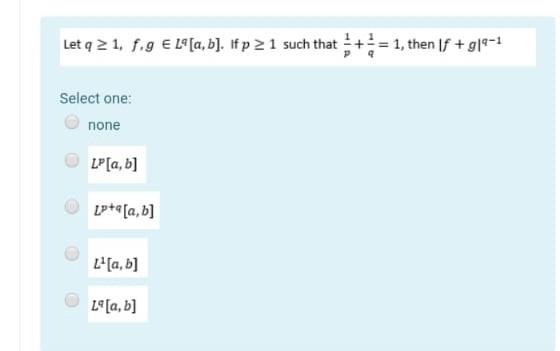 Let Q 2 1 F Gelo A B If P 1 Such That 1 Then If G19 1 Select One None Lp A B P A A B L A B L A B 1