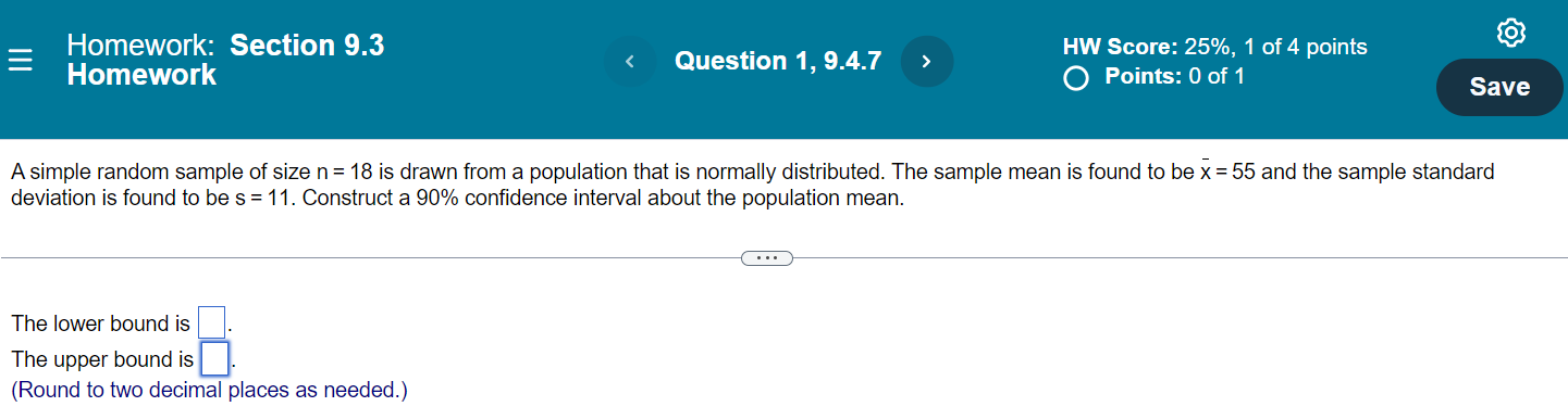 A Simple Random Sample Of Size N 18 Is Drawn From A Population That Is Normally Distributed The Sample Mean Is Found To 1