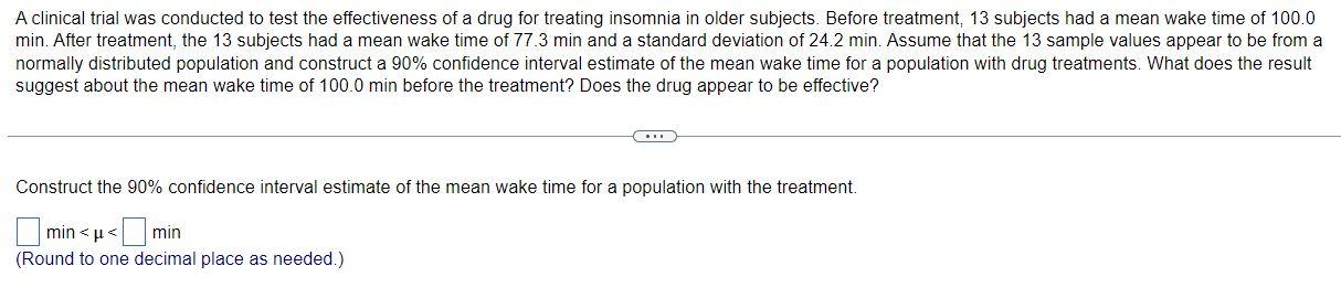 A Clinical Trial Was Conducted To Test The Effectiveness Of A Drug For Treating Insomnia In Older Subjects Before Treat 1