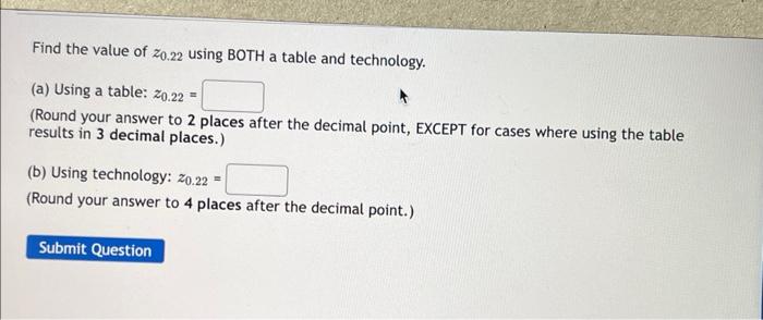 Find The Value Of Z0 22 Using Both A Table And Technology A Using A Table Z0 22 Round Your Answer To 2 Places Af 1