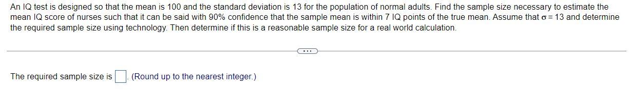 An Iq Test Is Designed So That The Mean Is 100 And The Standard Deviation Is 13 For The Population Of Normal Adults Fin 1