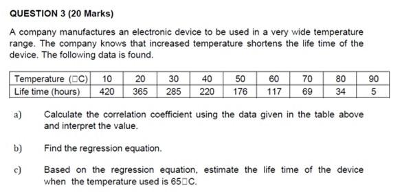 A Company Manufactures An Electronic Device To Be Used In A Very Wide Temperature Range The Company Knows That Increase 1