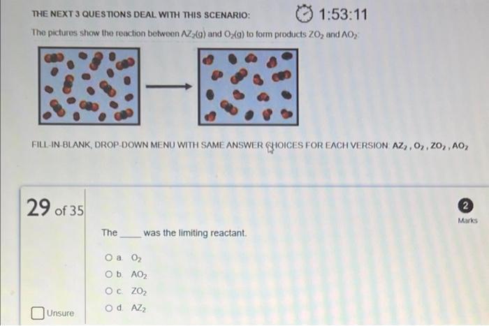 The Next 3 Questions Deal With This Scenario 1 53 11 The Pictures Show The Reaction Between Nz360 And O2 G To Form Pr 1