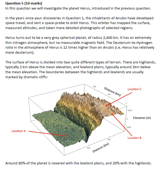 Question 5 10 Marks In This Question We Will Investigate The Planet Horus Introduced In The Previous Question In The 1