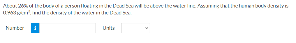 About 26 Of The Body Of A Person Floating In The Dead Sea Will Be Above The Water Line Assuming That The Human Body De 1