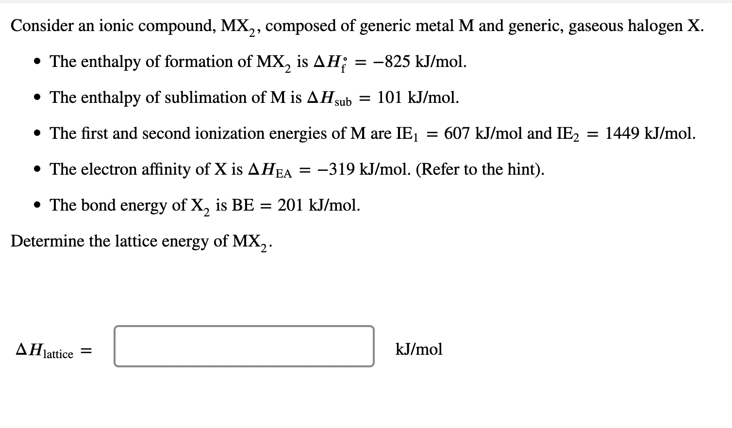 2 Consider An Ionic Compound Mx Composed Of Generic Metal M And Generic Gaseous Halogen X The Enthalpy Of Formati 1