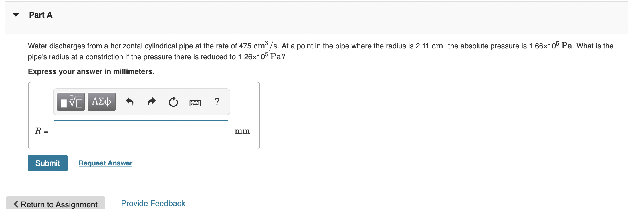 Water Discharges From A Horizontal Cylindrical Pipe At The Rate Of 475 Cm3 S At A Point In The Pipe Where The Radius Is 1