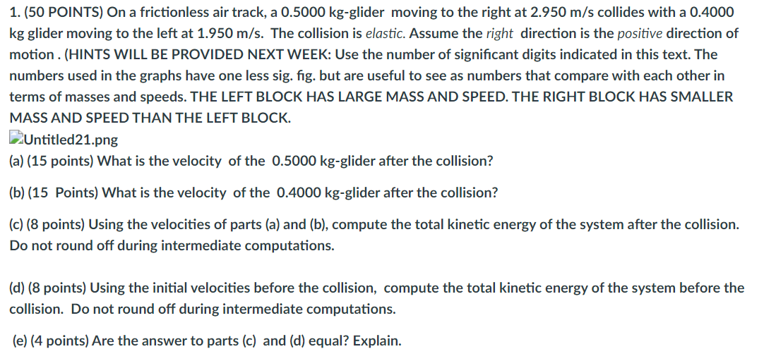 1 50 Points On A Frictionless Air Track A 0 5000 Kg Glider Moving To The Right At 2 950 M S Collides With A 0 4000 K 1