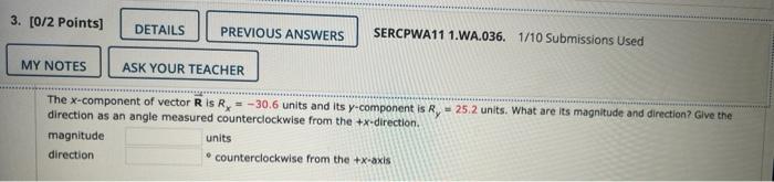 The X Component Of Vector R Is Rx 30 6 Units And Its Y Component Is Ry 25 2 Units What Are Its Magnitude And Directi 1