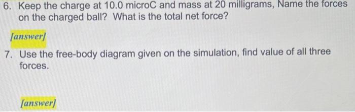 Electric Field 20 0 N C Charge 10 0 Microc Mass 20 0 Milligrams Angle 45 0 Degrees 6 Keep The Charge At 10 0 Microc 2